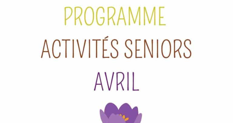 Programme seniors avril 2026
